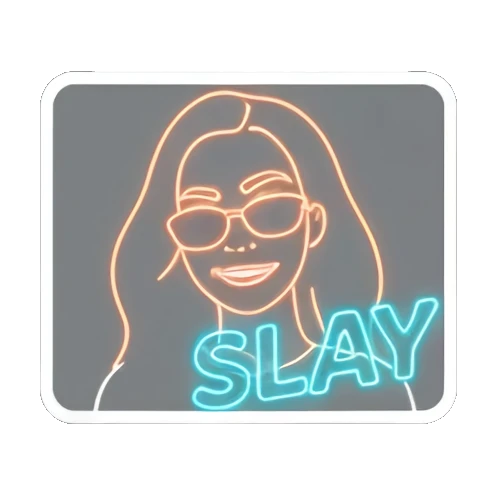 戴墨镜的女孩说Slay Neon Girl Daily sticker for expressive chats and social replies.