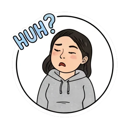 困惑不解Huh Expressive Girl Daily sticker for expressive chats and social replies.