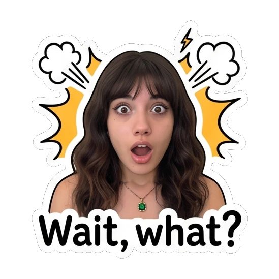Young woman looking shocked with steam effect, text Wait, what? Daily Moods of a Girl sticker for expressive chats and social replies.