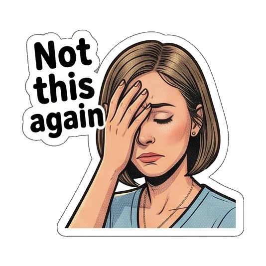 Woman facepalming in frustration, text Not this again Retro Comic Office Lady sticker for expressive chats and social replies.