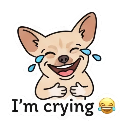Chihuahua laughing with tears of joy Chihuahua Moods sticker for expressive chats and social replies.