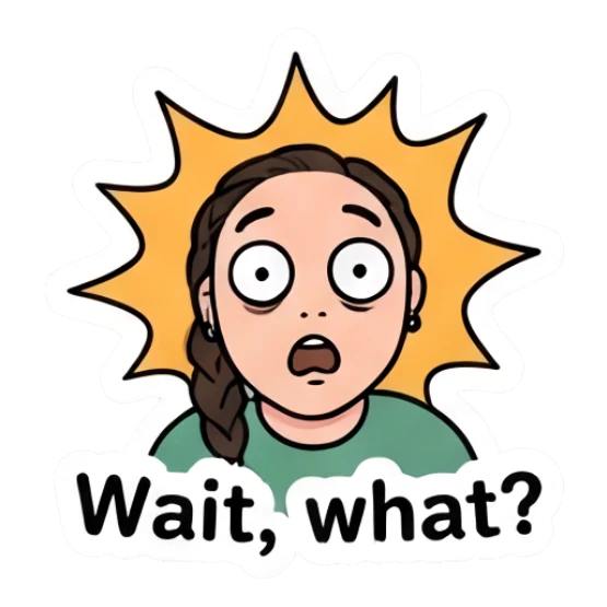 Girl with wide eyes and shocked expression, text Wait what. Daily Vibe Girl sticker for expressive chats and social replies.