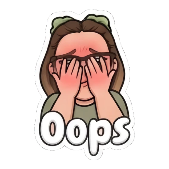 Girl with glasses covering face in embarrassment, text Oops My Daily Moods sticker for expressive chats and social replies.