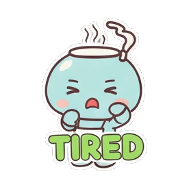 Blue teapot character looking exhausted with text TIRED Teapot Buddy Daily Life sticker for expressive chats and social replies.