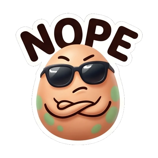 Spotted egg with sunglasses looking unimpressed with crossed arms, text NOPE Cool Spotted Egg Expressions sticker for expressive chats and social replies.