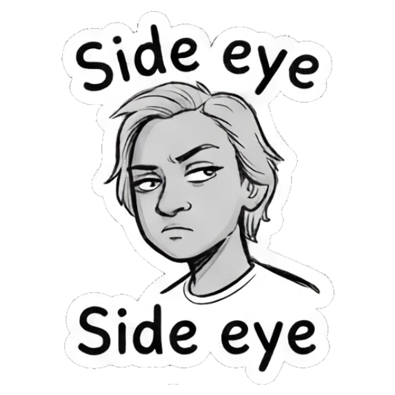 Character looking sideways with suspicious expression saying Side eye Daily Doodle Life sticker for expressive chats and social replies.