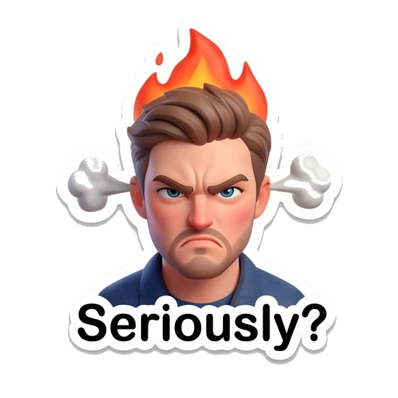 Young man looking furious with steam and fire effects and 'Seriously?' text. Modern Guy Daily Expressions sticker for expressive chats and social replies.