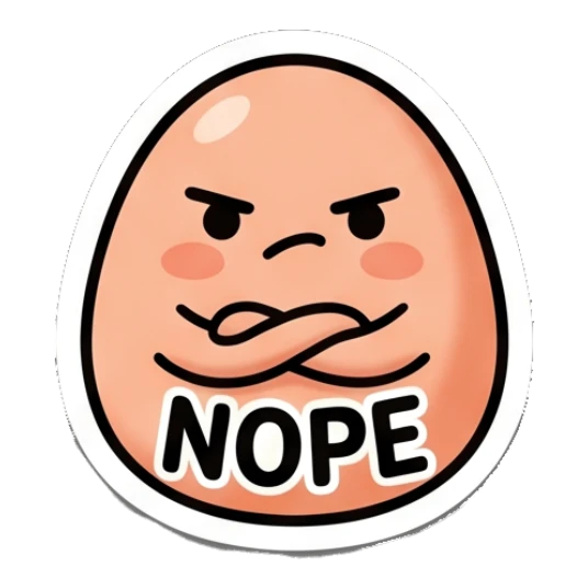 Stubborn egg with crossed arms and text NOPE Little Egg Emotions sticker for expressive chats and social replies.
