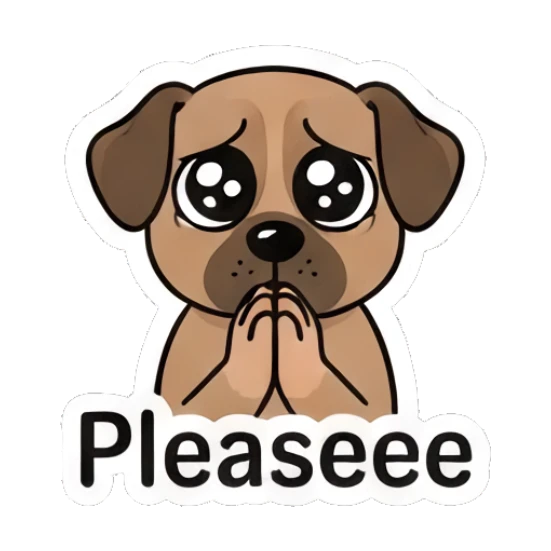 Cute puppy with big sad eyes begging with paws together Everyday Guy Expressions sticker for expressive chats and social replies.
