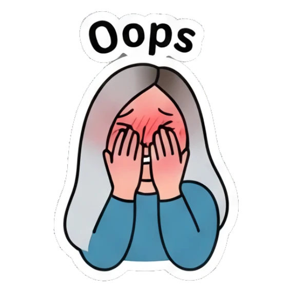 Girl covering face with hands in embarrassment saying Oops Cool Girl Daily Vibes sticker for expressive chats and social replies.
