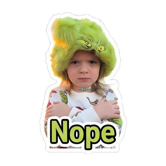 Child in green hat crossing arms with stern face with text Nope Grinchy Kid Moods sticker for expressive chats and social replies.