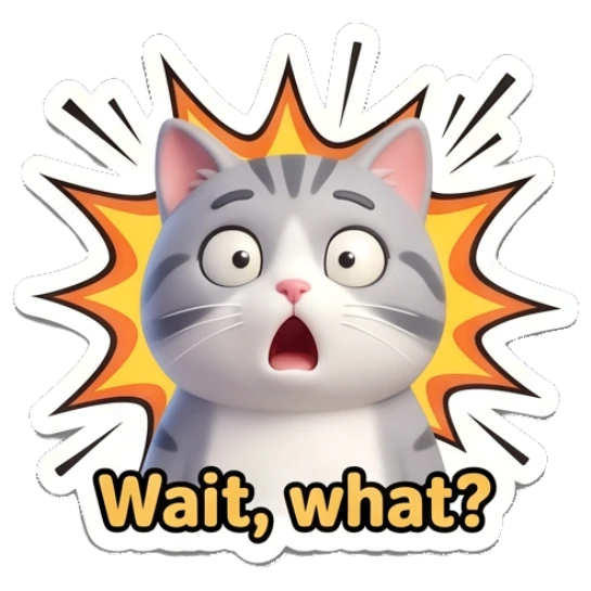 Shocked tabby cat with explosive background and text Wait, what? Cheerful Tabby Cat Daily sticker for expressive chats and social replies.