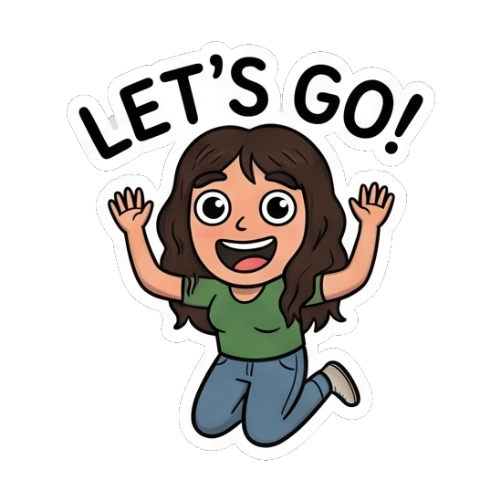 Young woman jumping with excitement, text LET'S GO! Daily Moods of a Girl sticker for expressive chats and social replies.